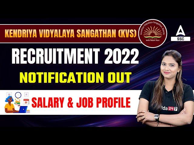 KVS Recruitment 2022 | KVS Non Teaching Salary & Job Profile