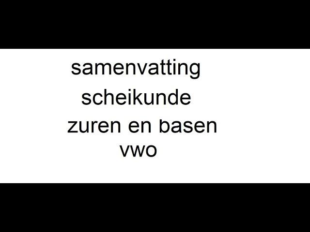 samenvatting vwo zuren en basen