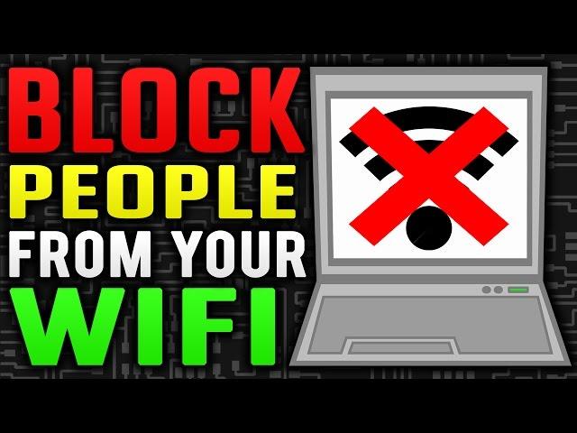 How to BLOCK People from Using Your WiFi / Internet ? [Find & Block] [Works 100%]