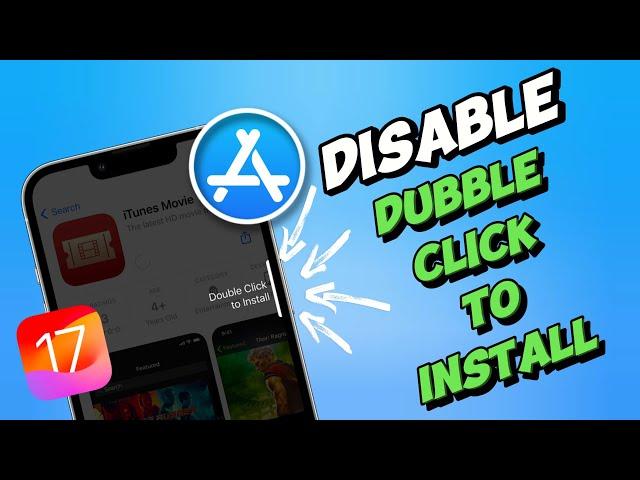How To Disable Double Click to Install iPhone (App Store)