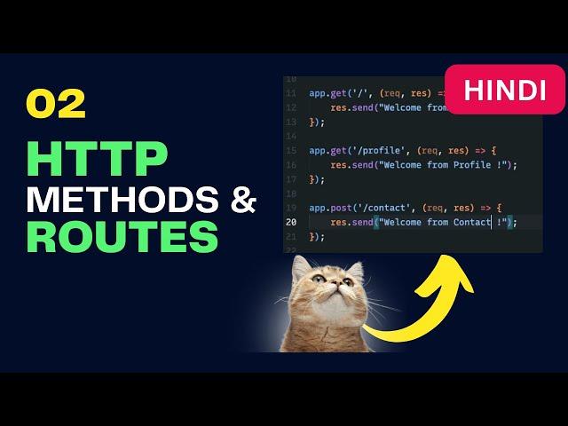 #02 HTTP methods and Routes | GET POST PUT DELETE | Hindi | Desi Programmer