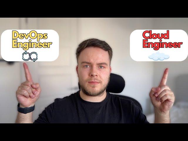 DevOps Engineer Vs Cloud Engineer - Which Career Should You Pursue?