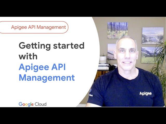 Getting started with Apigee API Management