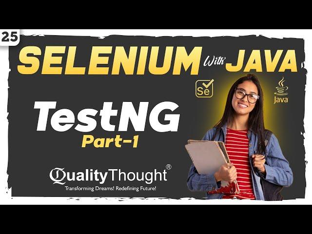 What Is Automated Testing In Selenium? - Selenium with Java Tutorial for Beginners | Session - 25