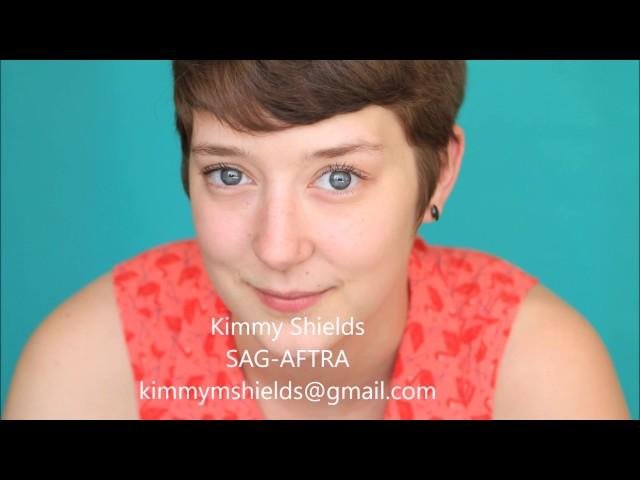 Kimmy Shields dramatic reel