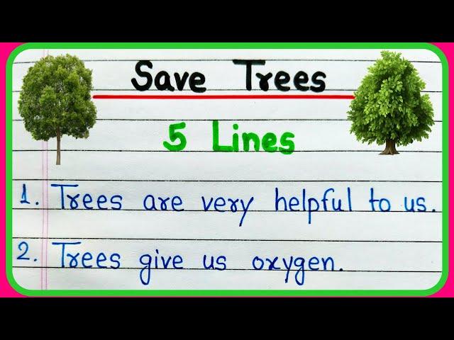 5 lines on save trees essay in English | Save trees speech | Few lines on save trees