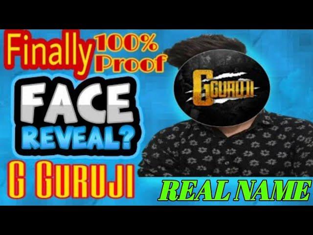 Face reveal and real name of G guruji