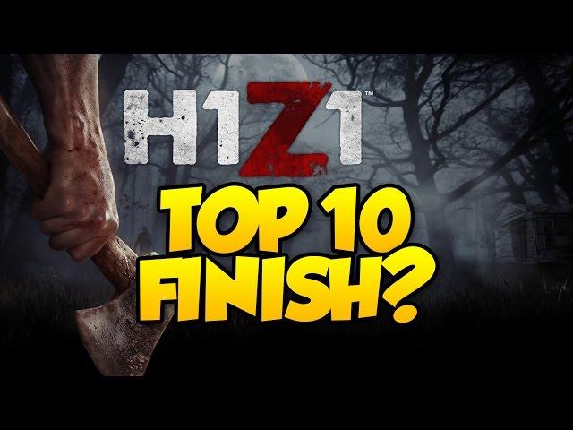 H1Z1 SOLO - NEED TO MAKE IT TO SINGLE DIGIT NUMBER