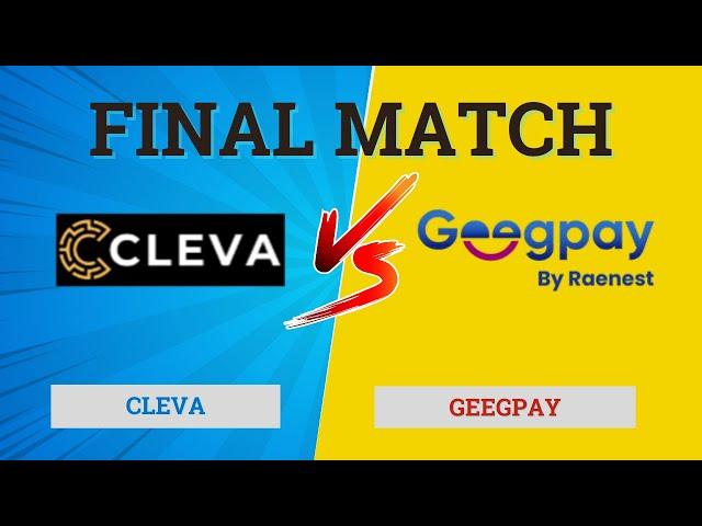 Geegpay Vs Cleva: Setup, Dollar Withdrawal, Fees and Comparisons