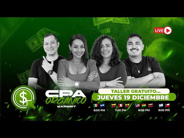 Taller Gratuito EN VIVO de Marketing CPA ORGÁNICO | Mentors Expert