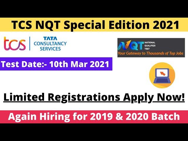 Tcs Special Edition of  NQT for TCS Hiring | Eligible 2019 & 2020 Graduates | Big Opportunity