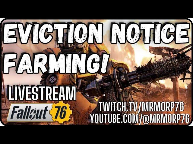 Eviction Notice - Mutated Farming! Fallout 76