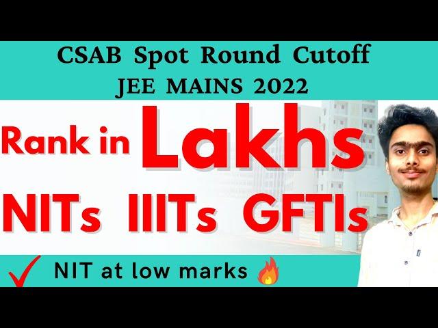 CSAB Spot Round Cutoff | CSAB 2021 | Get top college in lakh rank | College Jaankaar