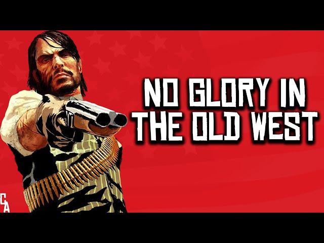 No Glory in the Old West: Red Dead Redemption