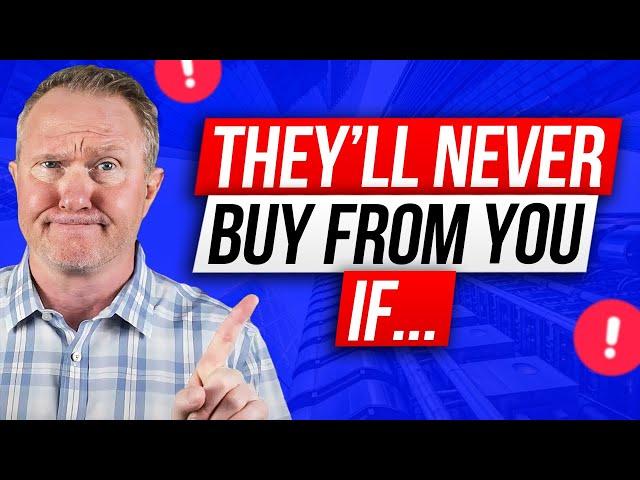 3 Reasons Clients DON’T Buy from You (and How to Fix It)