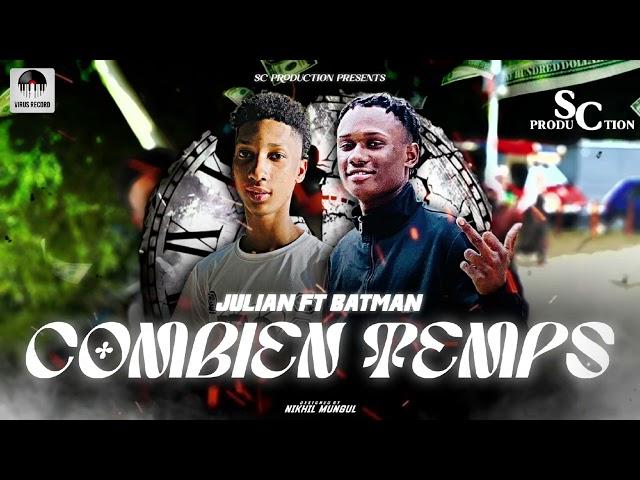 Batman ft Julian - Comier Temps(Sc production)