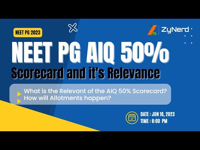 NEET PG AIQ 50% Scorecard and its relevance | NEET PG 2023 #zynerd