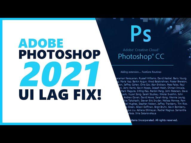 Adobe Photoshop cc 2021 UI Lag Fix and Boost Performance