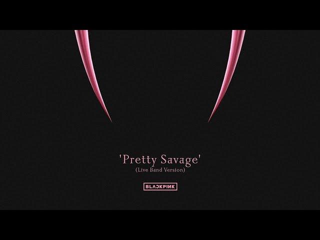 BLACKPINK - 'Pretty Savage' | BORN PINK TOUR [Live Band Studio Version]