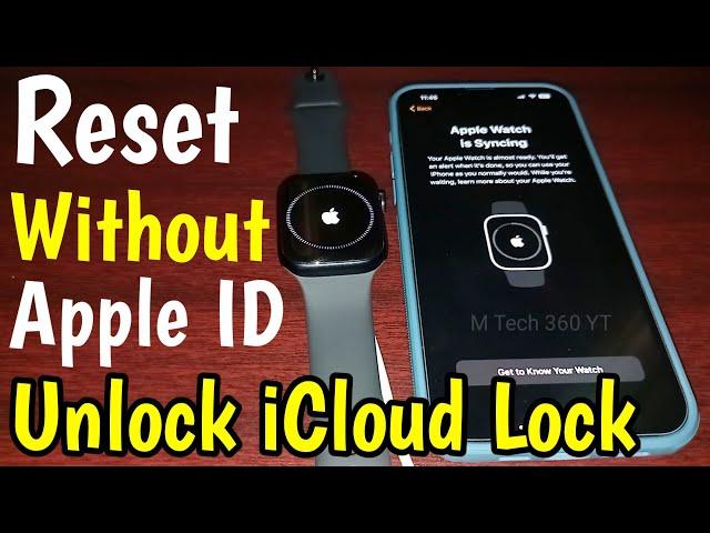 How To Reset Apple Watch Without Apple ID & Password | Apple Watch Locked To owner | Unlock iCloud