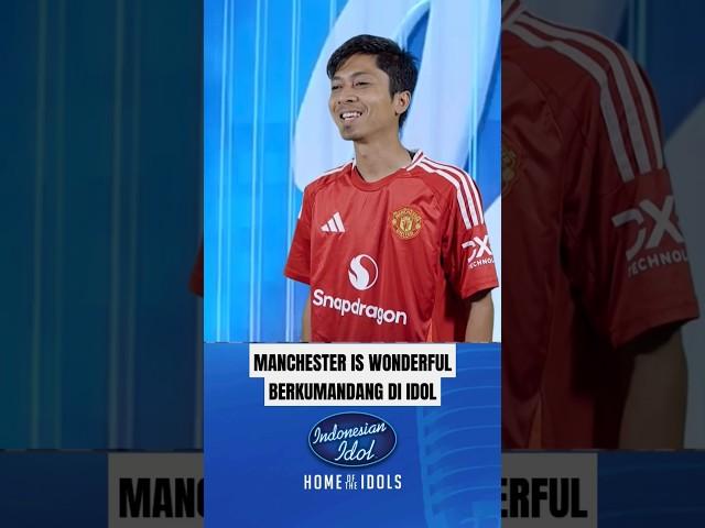 Kocak! Lagu Manchester is Wonderful di Indonesian Idol #indonesianidol2025 #indonesianidol