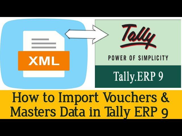 How to Import Vouchers & Masters Data in Tally ERP 9 | Tally Free Learning