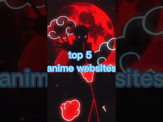 top 5 Anime websites to watch anime for free #otaku