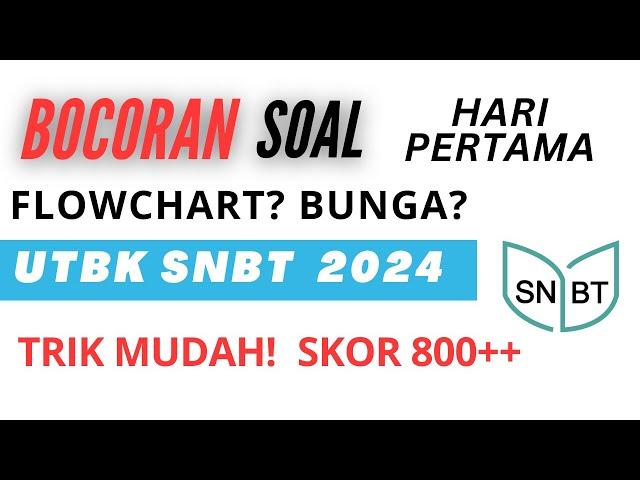 SOAL BOCORAN FR UTBK 2024 HARI PERTAMA || ADA SOAL ALGORITMA PEMOGRAMAN???