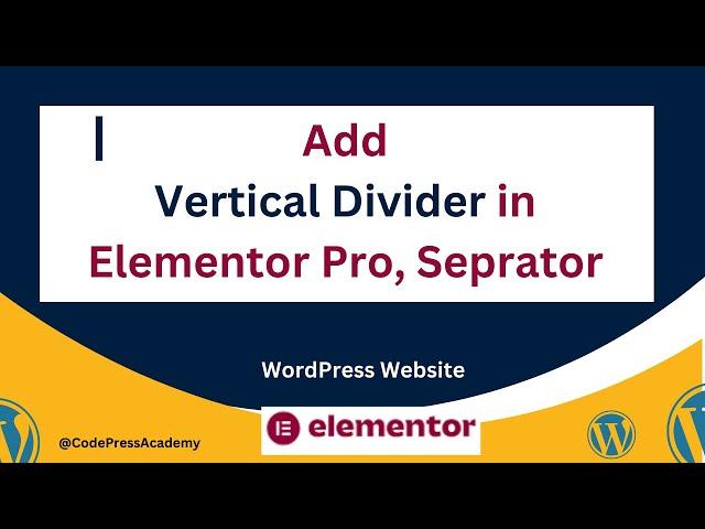 How to Add Vertical Divider in Elementor Pro, Insert Seprator,  WordPress Website,