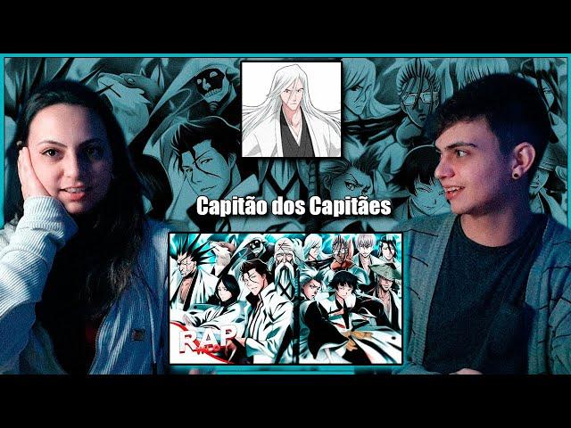 [𝗠𝗨𝗜𝗧𝗢 𝗙𝗢𝗥𝗧𝗘!!]  Rap dos Capitães da Gotei 13 ( Bleach ) | WLO