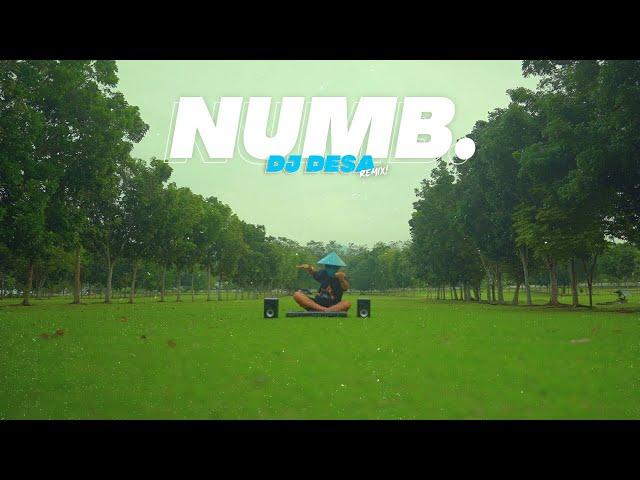 NUMB - Linkin Park (DJ Desa)