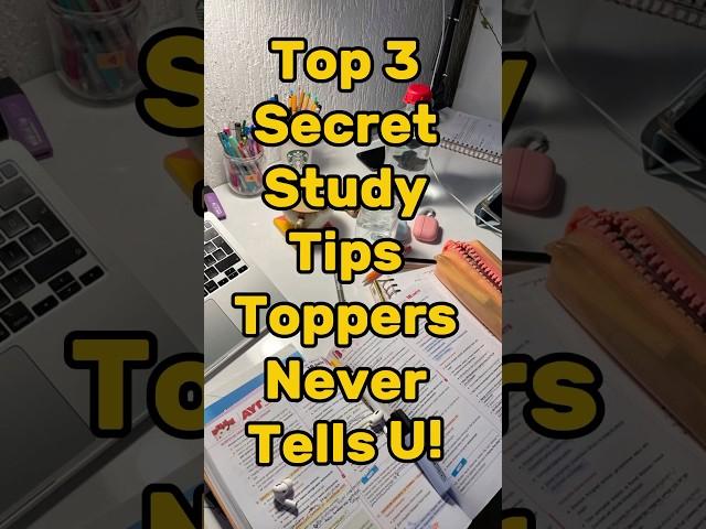 Top 3 Secret Study Tips Toppers Never Tells You! #shorts #study #facts