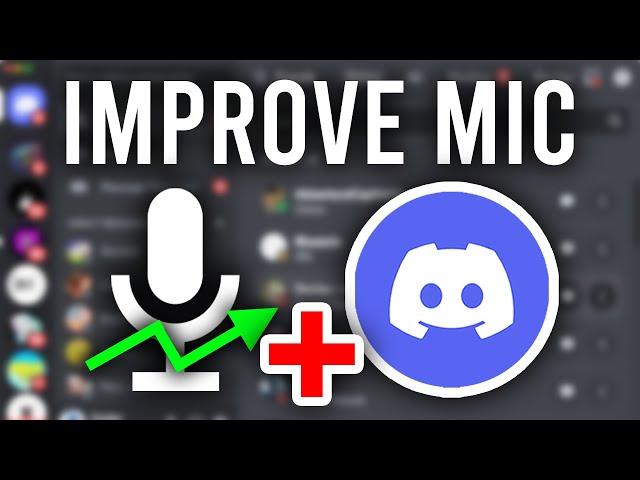 How To Improve Mic Quality On Discord - Full Guide