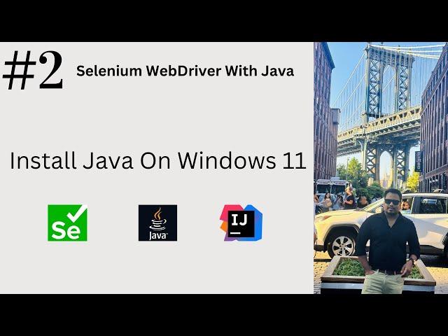 #2. Install Java On Windows 11 | Java 11 | Selenium 4 | #selenium #java