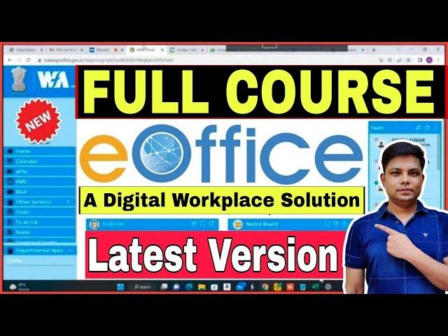 E-Office Latest Version full Tutorial in Hindi | New e-office Features & Options Details Discussion