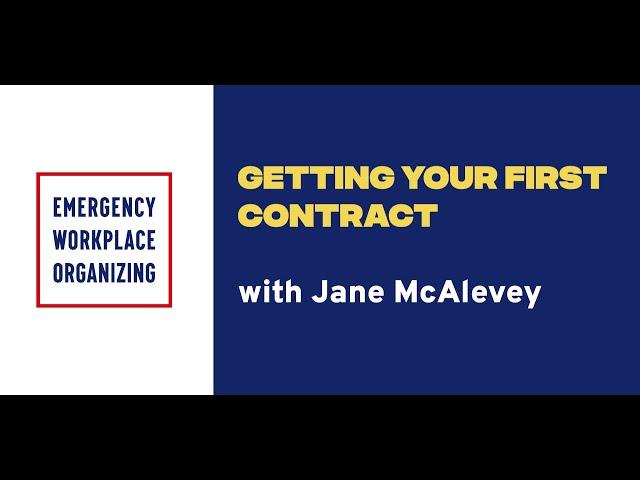 Getting Your First Contract with Jane McAlevey