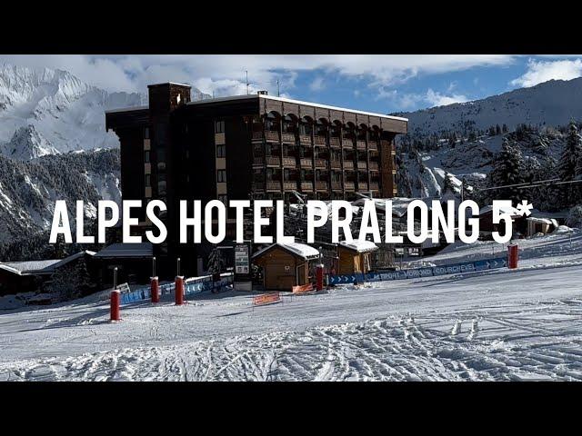 Alpes hotel Pralong 5* (Courchevel 1850) - hotel review