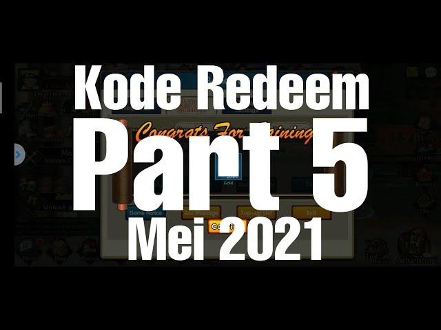 PART 5 KODE REDEEM Mei 2021 - ULTIMATE NINJA KING