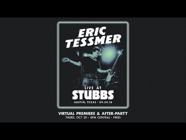 Eric Tessmer - Live at Stubbs 09.24.18