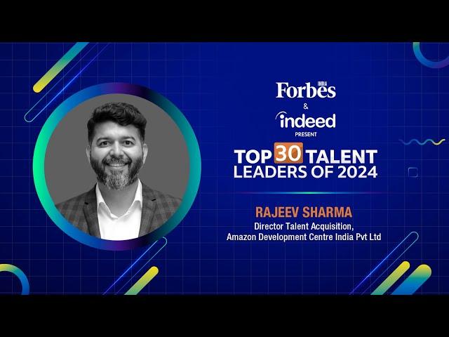 Forbes India and Indeed Present Top 30 Talent Leaders of 2024 - Rajeev Sharma