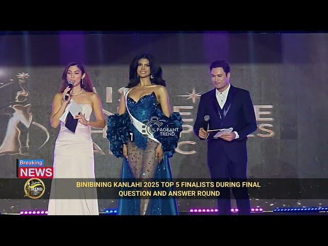 BINIBINING KANLAHI 2025 TOP 5 FINAL QUESTION