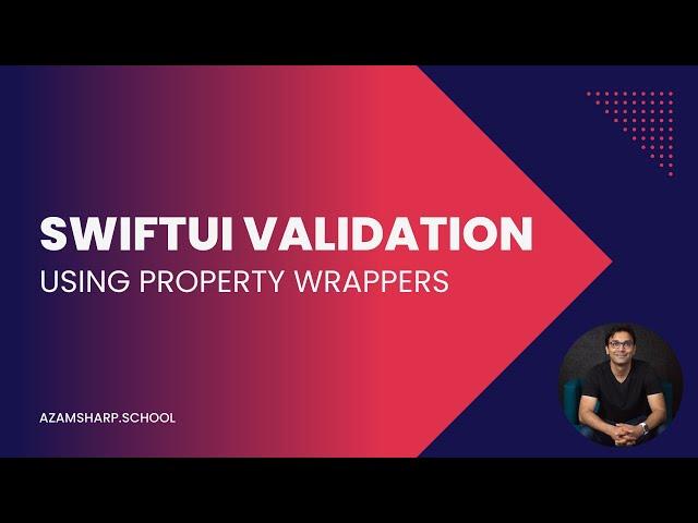 SwiftUI Form Validation Using Property Wrappers