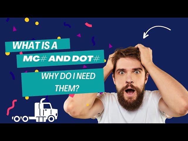 What is the Difference Between a Trucking Authority (MC Number) and a DOT Number?
