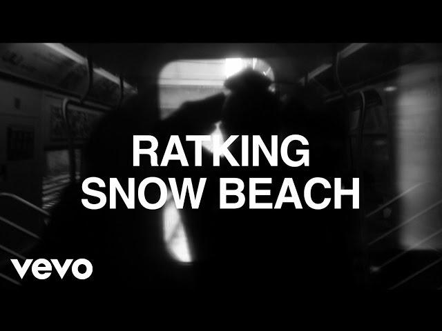 RATKING - Snow Beach