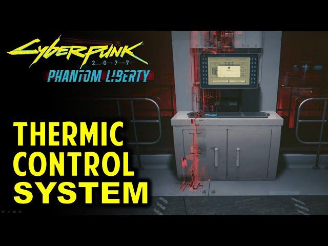 Find & Shut Down Thermic Control System | Somewhat Damaged | Cyberpunk Phantom Liberty