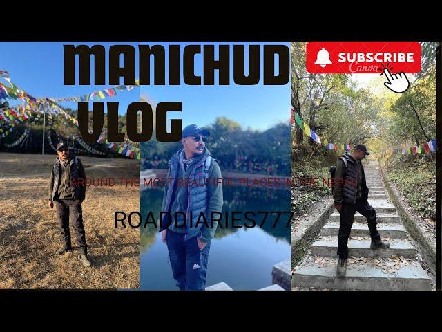 MANICHUD DAHA (KAHDGAJOGINI) मनिचुड दह ( खड्गजोगिनि) VLOG @RoadDiaries777