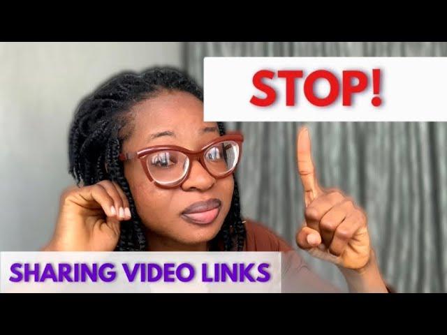 why you shouldn’t share your YouTube links + how to share for more views