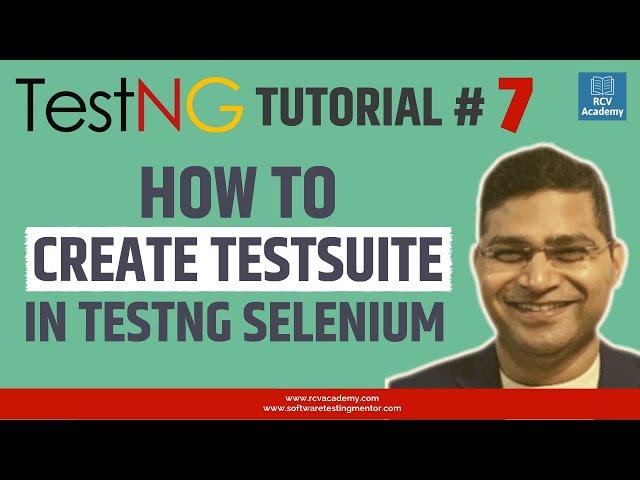 TestNG Tutorial #7 - How to Create Test Suite in TestNG