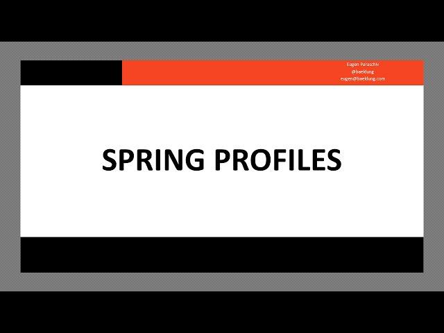 Spring Profiles