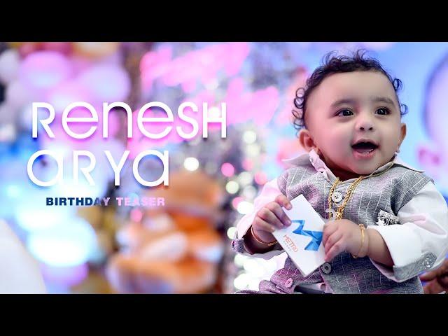 RENESH ARYA 1ST BIRTHDAY TEASER 2022